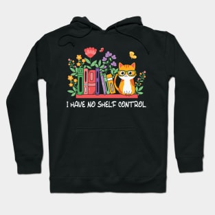 I have no Shelf Control Cat and Book Hoodie